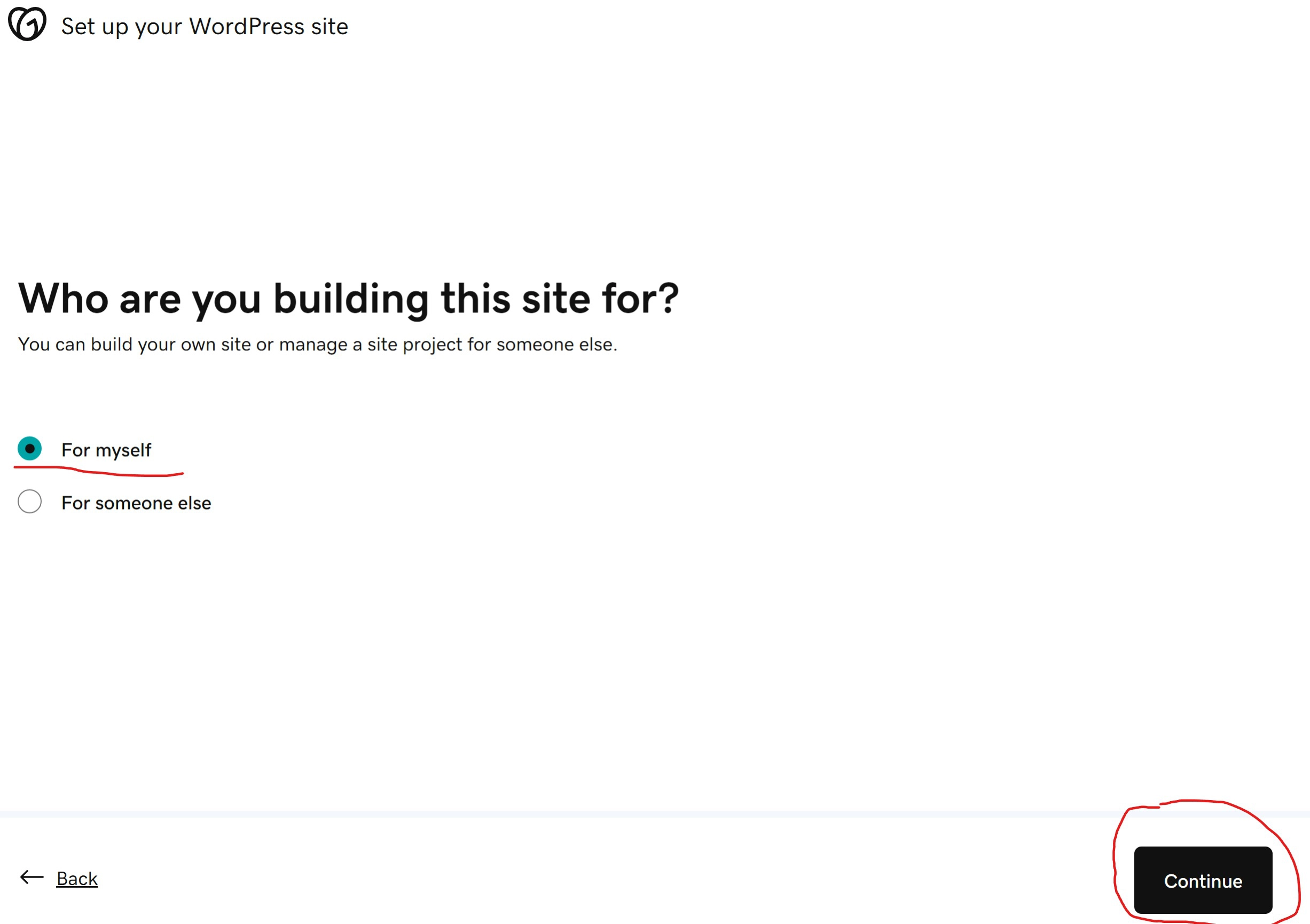 Setup wizard screen for selecting to build the site for yourself or someone else